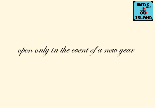 A letter with 'open only in the event of a new year' written on it. A stamp in the top right is from Hemsk Island, features the alchemical symbol for brimstone, and is worth 666 cents.